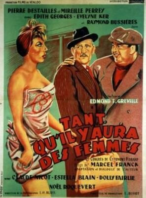 Tant qu'il y aura des femmes (1955) постер